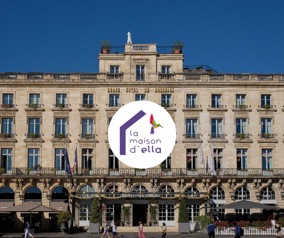 Le Grand Hôtel de Bordeaux soutient la Maison d’Ella